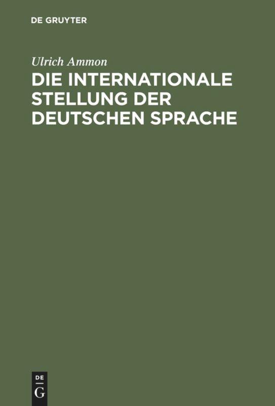 Vorderes Coverbild Die internationale Stellung der deutschen Sprache