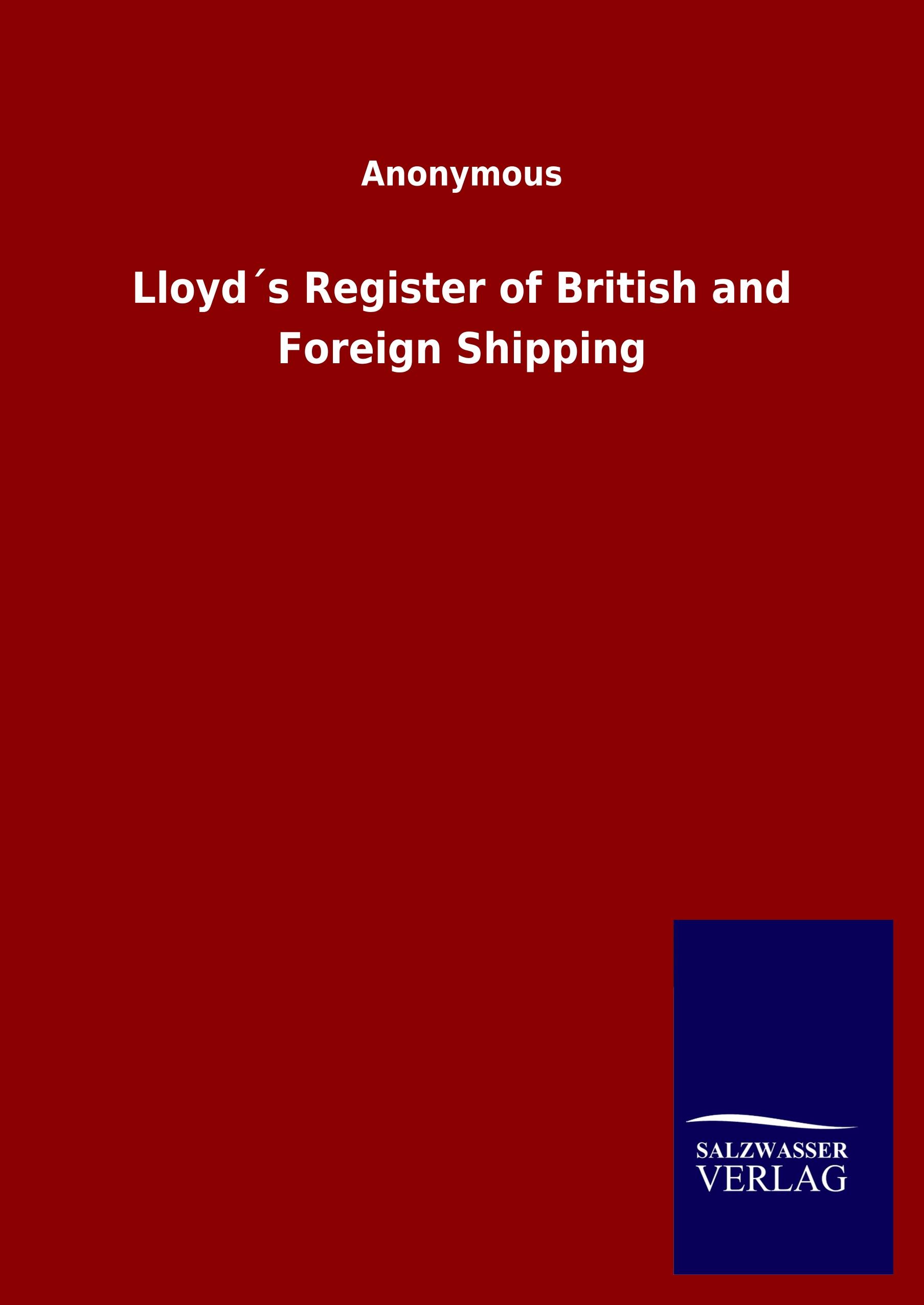 Vorderes Coverbild Lloyd´s Register of British and Foreign Shipping