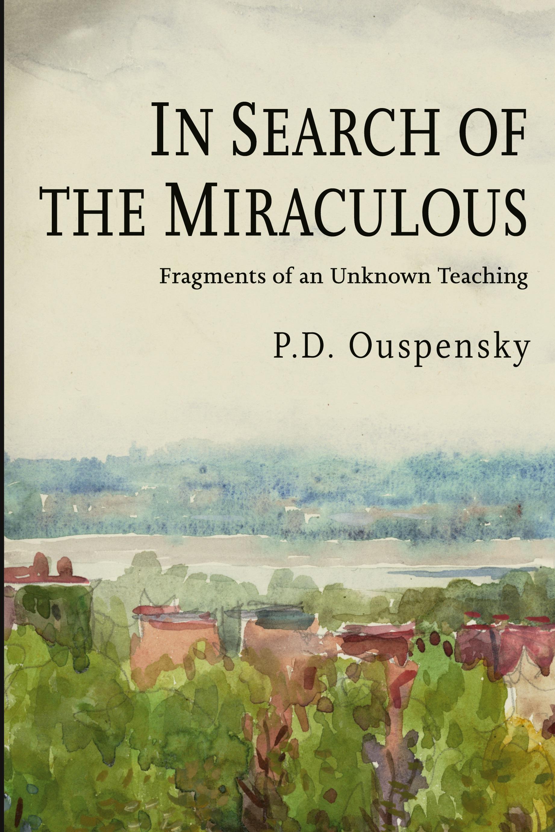 Vorderes Coverbild In Search of the Miraculous