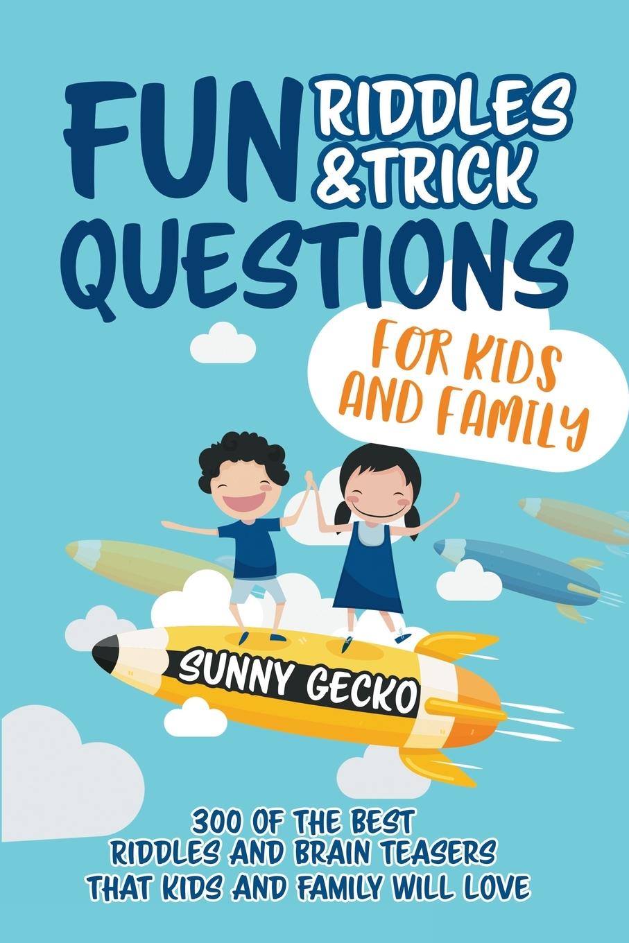 Vorderes Coverbild Fun Riddles and Trick Questions for Kids and Family