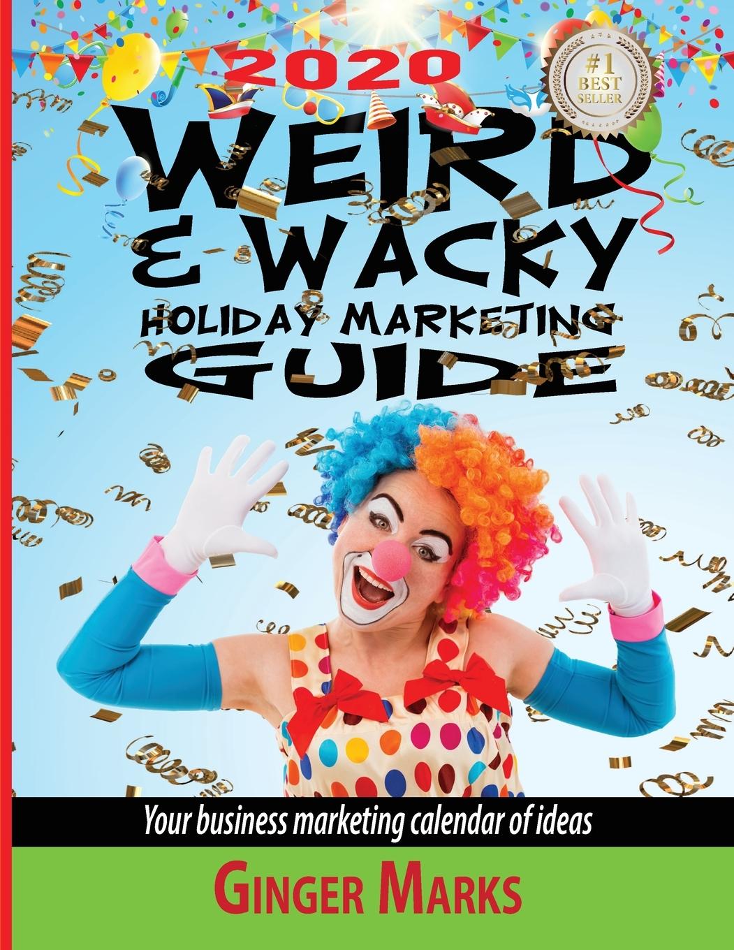 Vorderes Coverbild 2020 Weird & Wacky Holiday Marketing Guide
