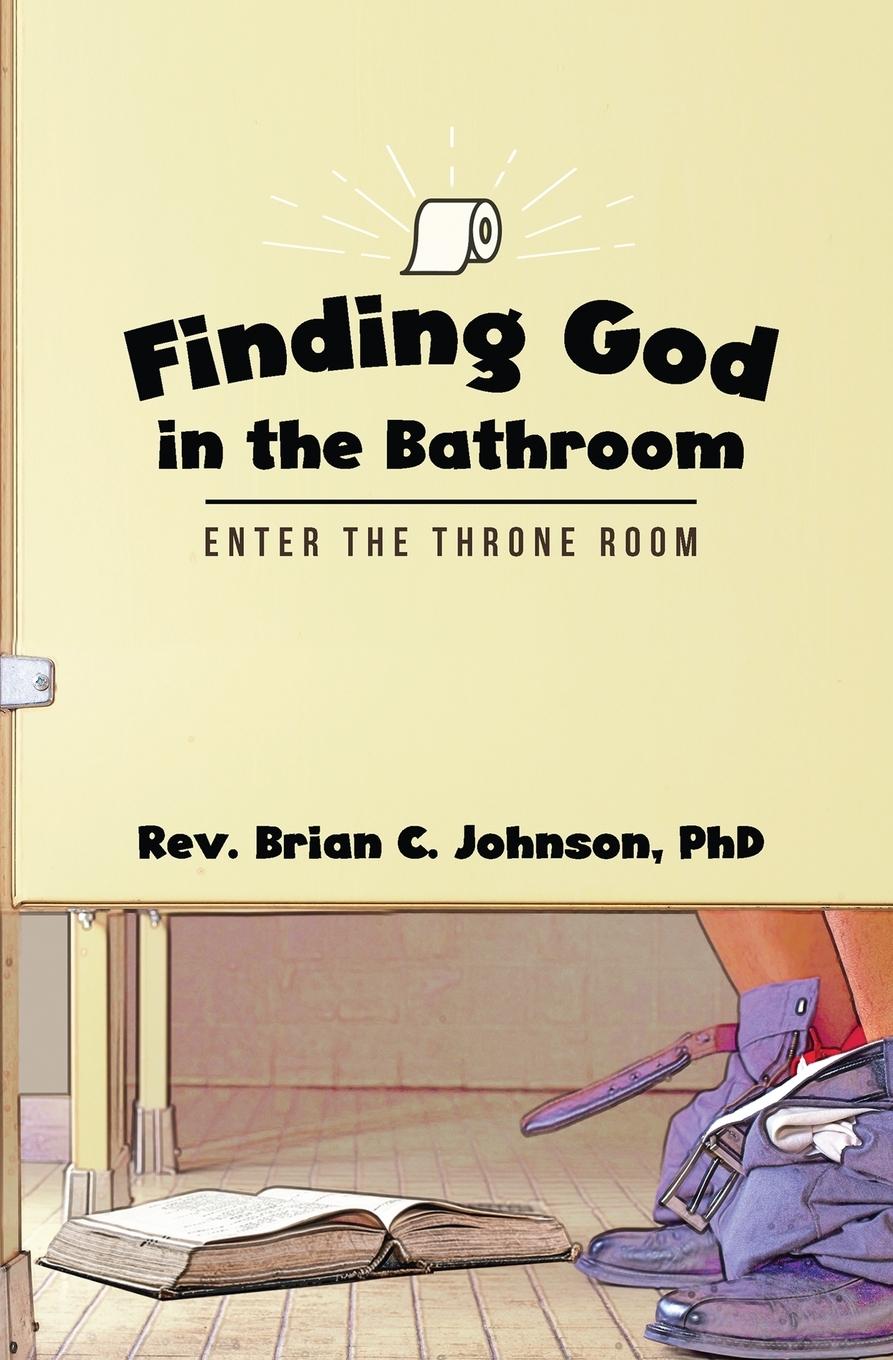 Vorderes Coverbild Finding God in the Bathroom