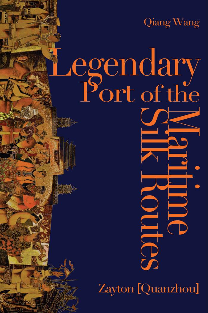 Vorderes Coverbild Legendary Port of the Maritime Silk Routes