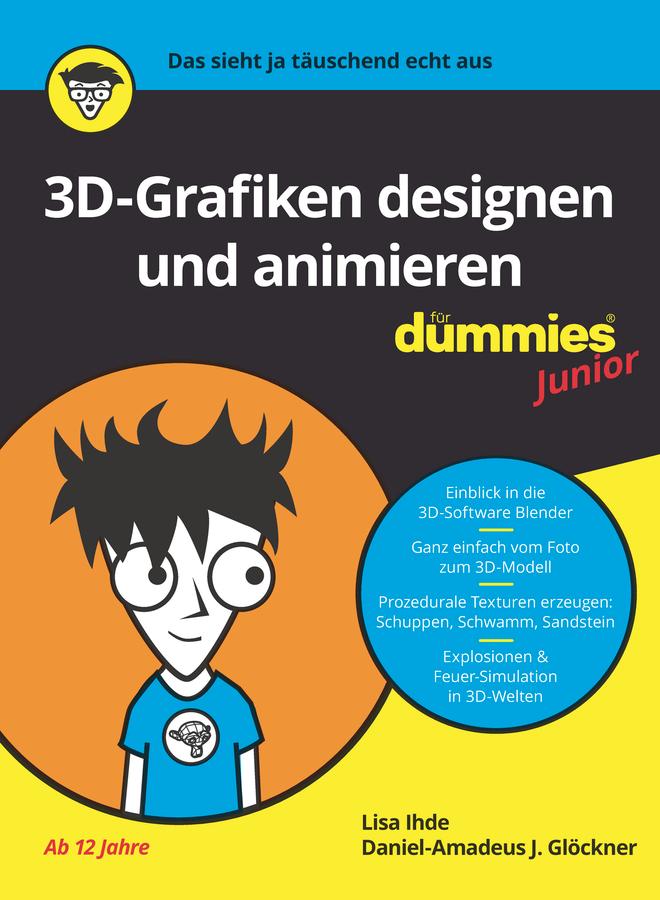 Vorderes Coverbild 3D-Grafiken designen und animieren für Dummies Junior