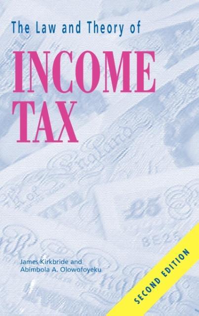 Vorderes Coverbild Law and Theory of Income Tax, The