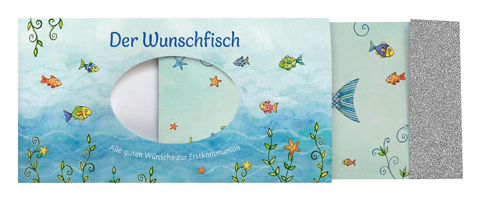 Beispielinhalt (Bild) Der Wunschfisch. Alle guten Wünsche zur Erstkommunion - Kuvert für ein Geld- und Gutscheingeschenk