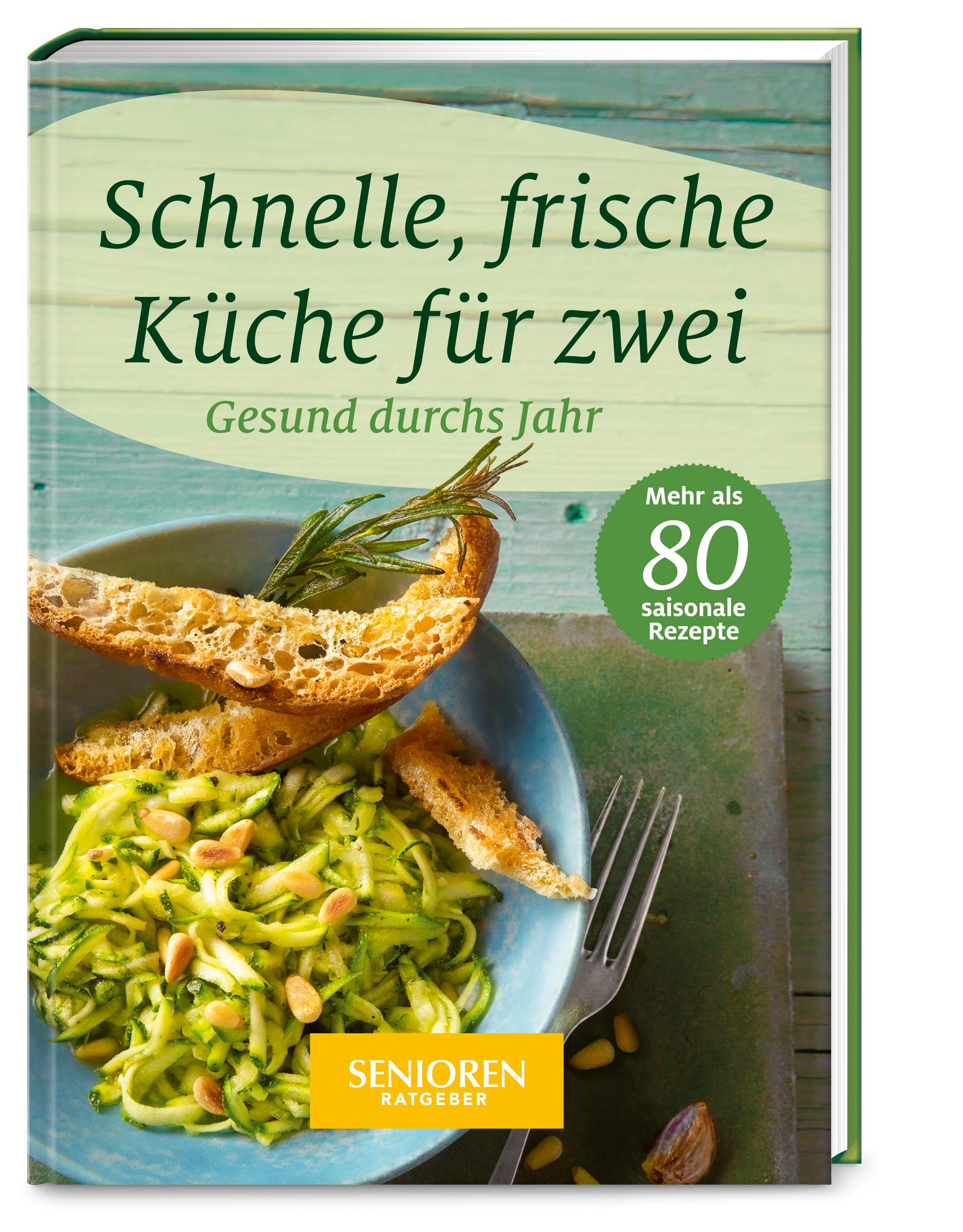 Vorderes Coverbild Senioren Ratgeber: Schnelle, frische Küche für zwei