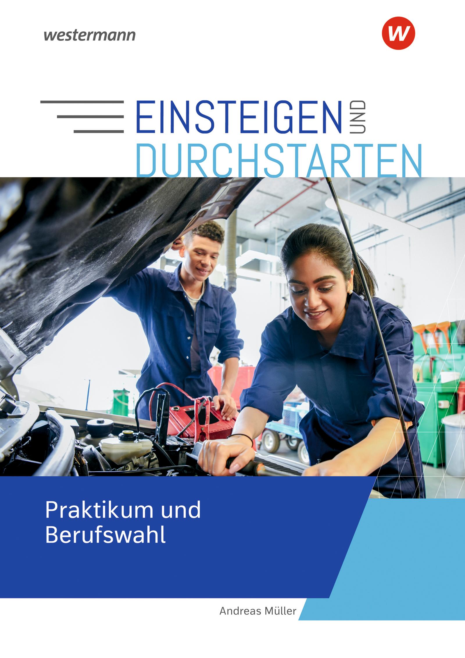 Vorderes Coverbild Einsteigen und durchstarten. Praktikum und Berufswahl