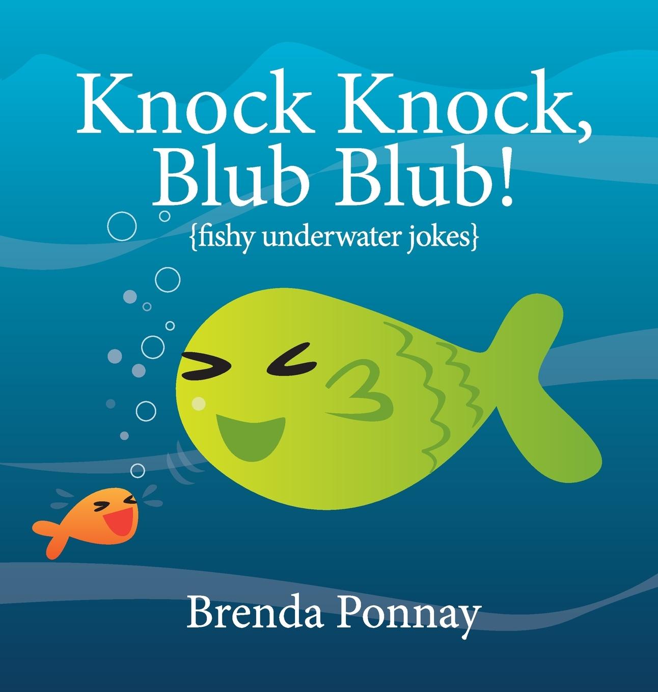 Vorderes Coverbild Knock Knock, Blub Blub!