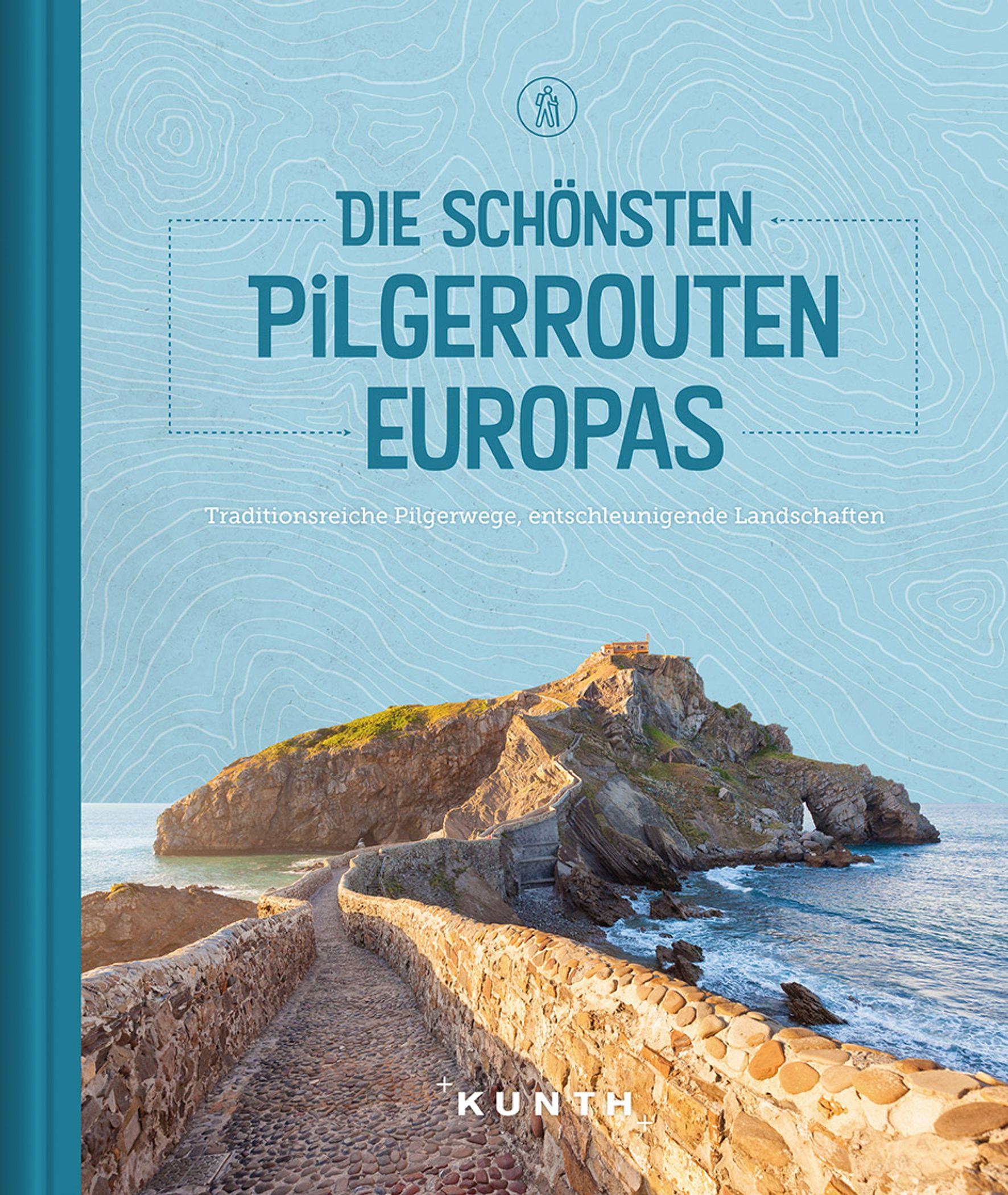 Vorderes Coverbild Die schönsten Pilgerrouten Europas
