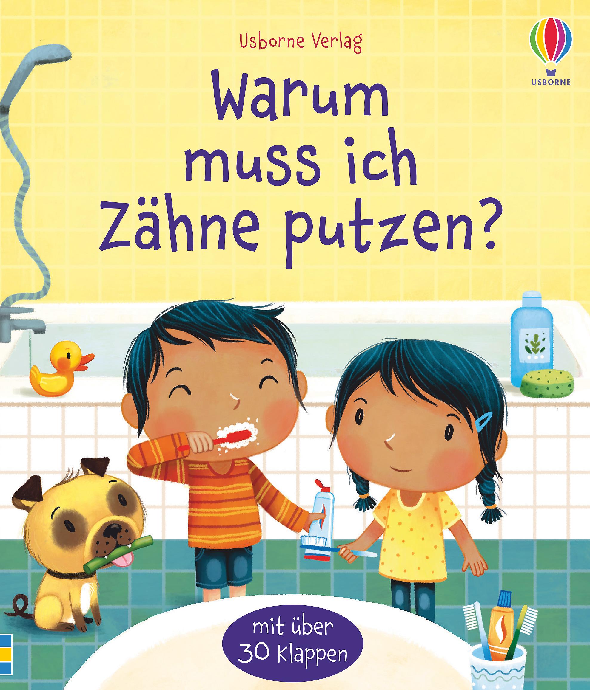 Vorderes Coverbild Warum muss ich Zähne putzen?