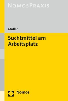 Vorderes Coverbild Suchtmittel am Arbeitsplatz