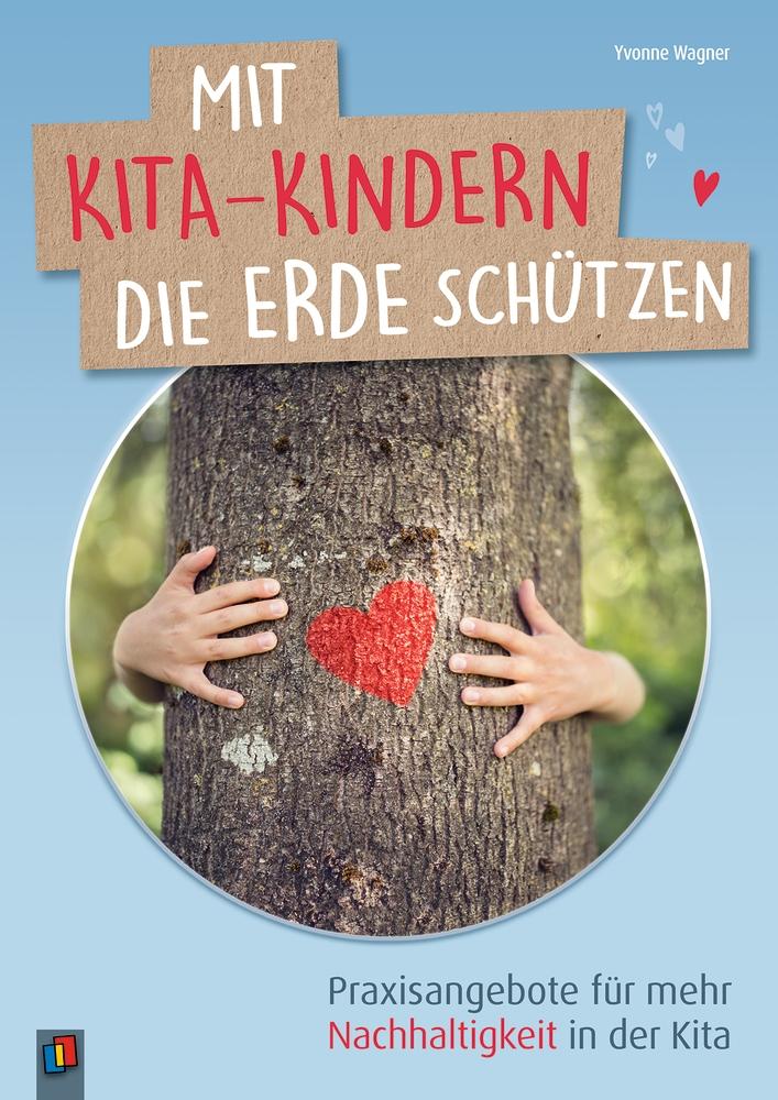 Vorderes Coverbild Mit Kita-Kindern die Erde schützen