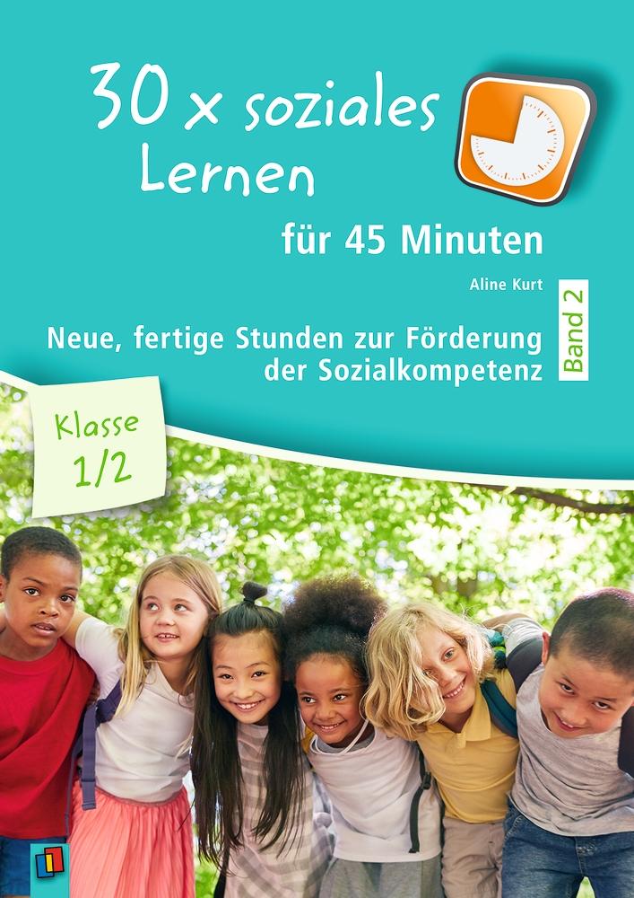Vorderes Coverbild 30 x soziales Lernen für 45 Minuten - Band 2 ? Klasse 1/2