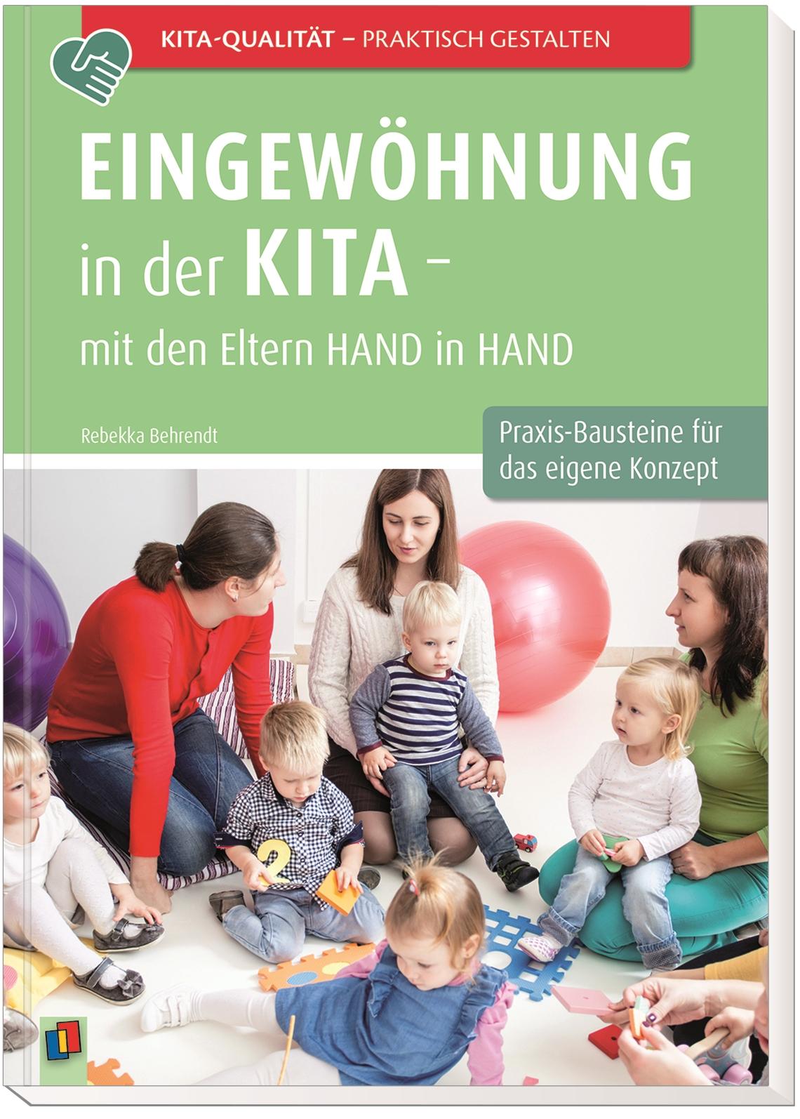 Beispielinhalt (Bild) Eingewöhnung in der Kita - mit den Eltern Hand in Hand