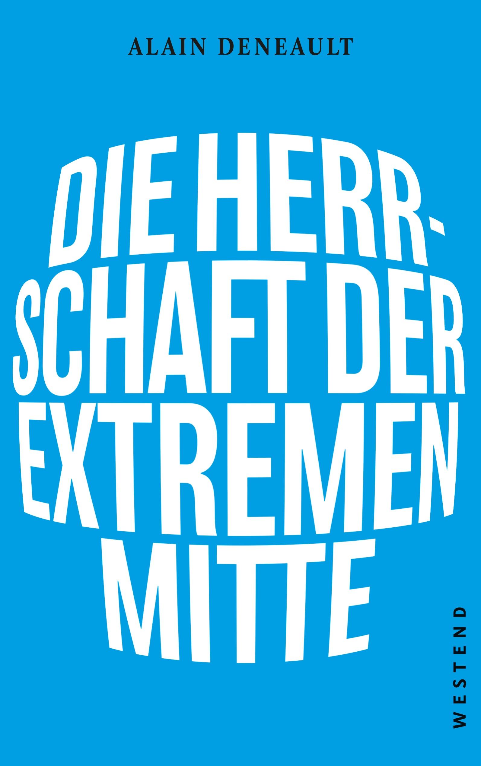 Vorderes Coverbild Die Herrschaft der extremen Mitte