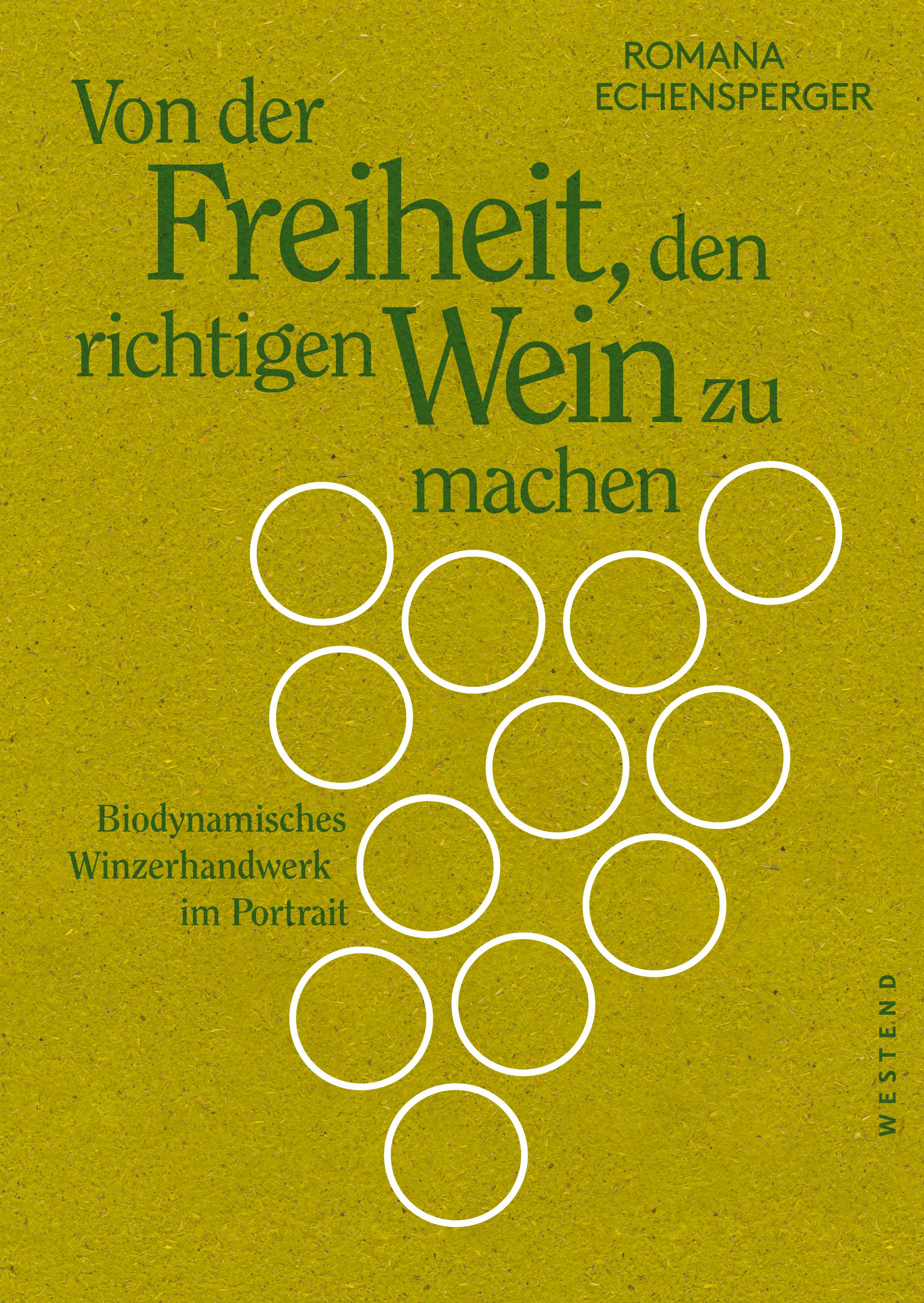 Vorderes Coverbild Von der Freiheit, den richtigen Wein zu machen