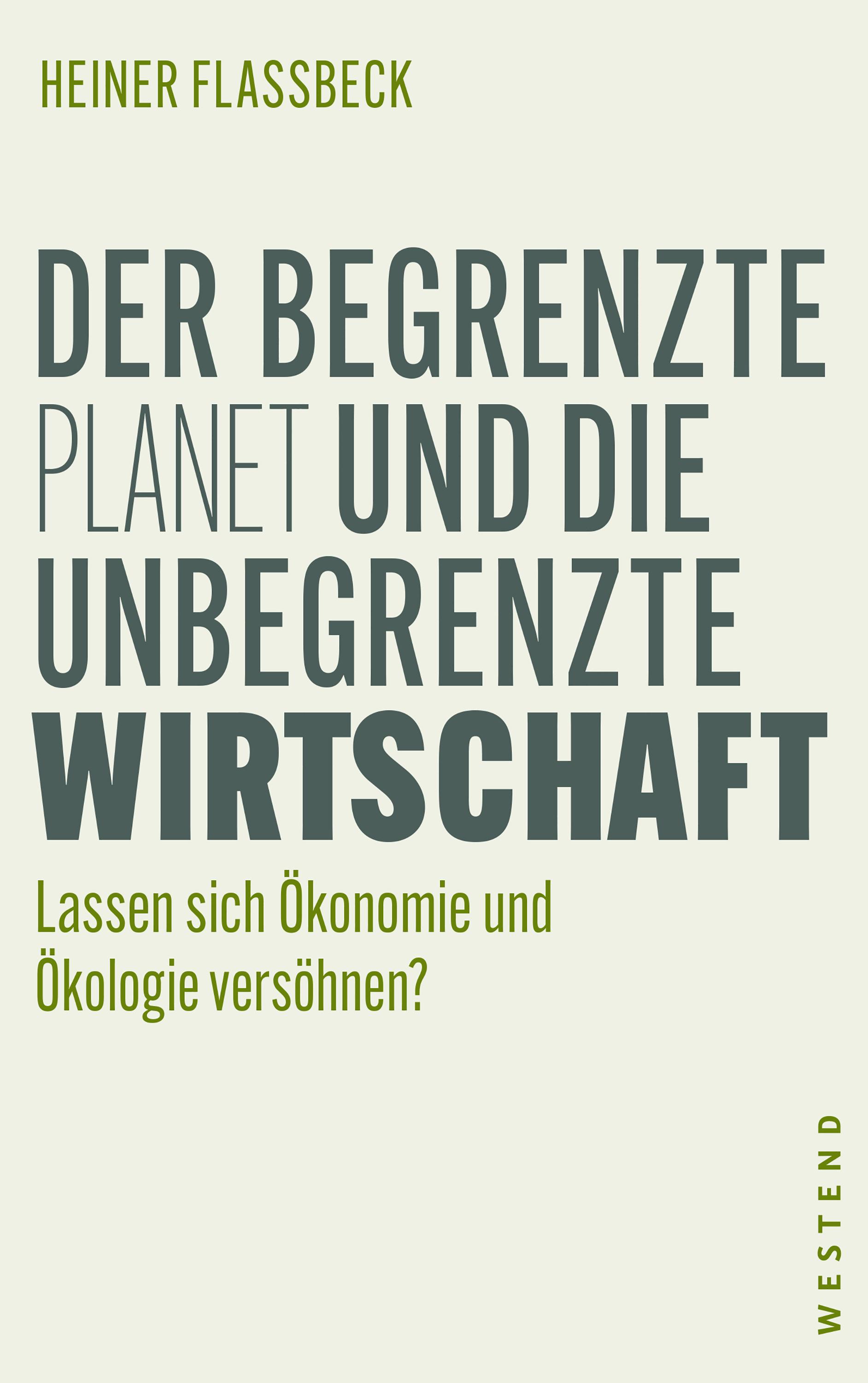 Vorderes Coverbild Der begrenzte Planet und die unbegrenzte Wirtschaft