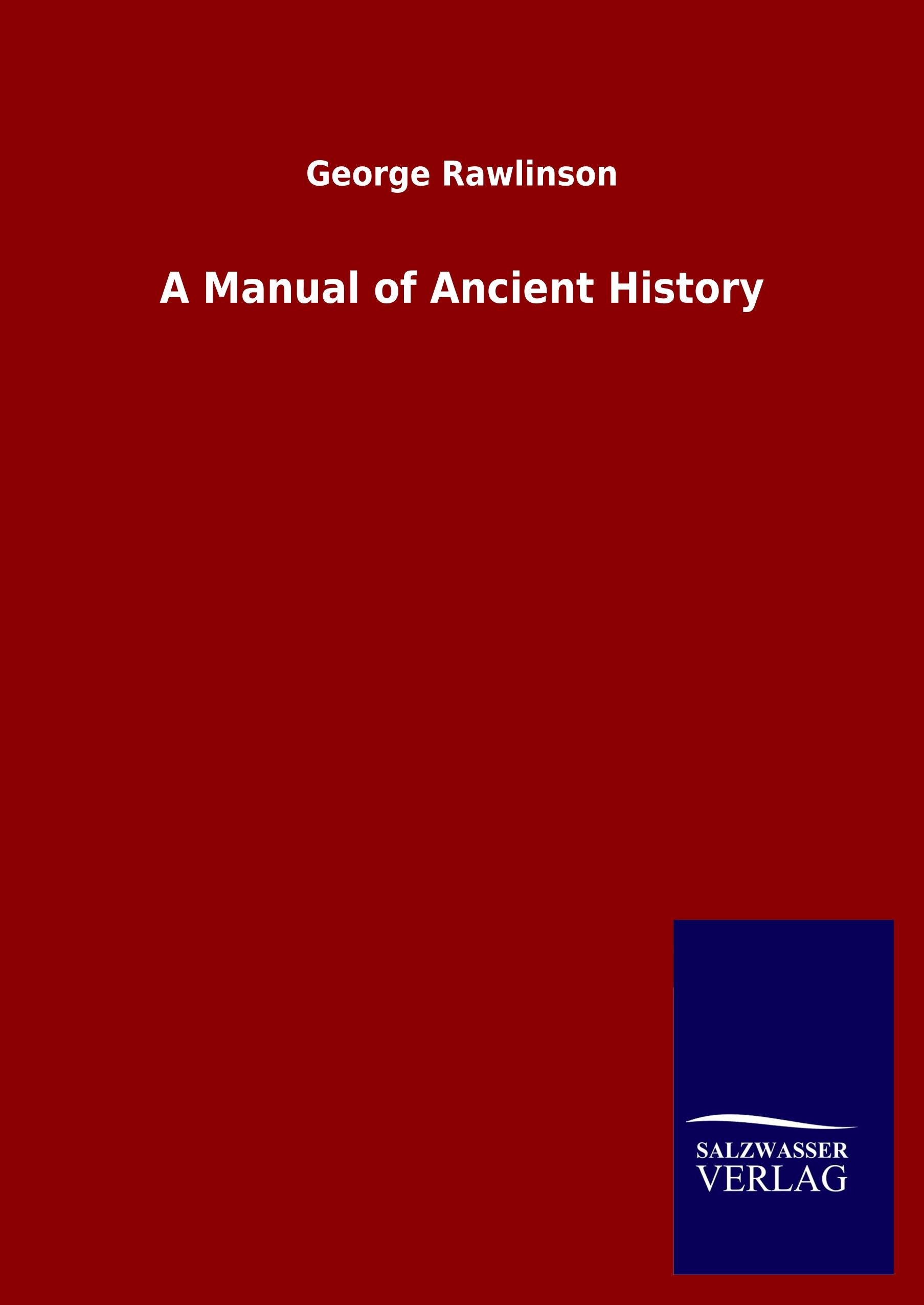 Vorderes Coverbild A Manual of Ancient History