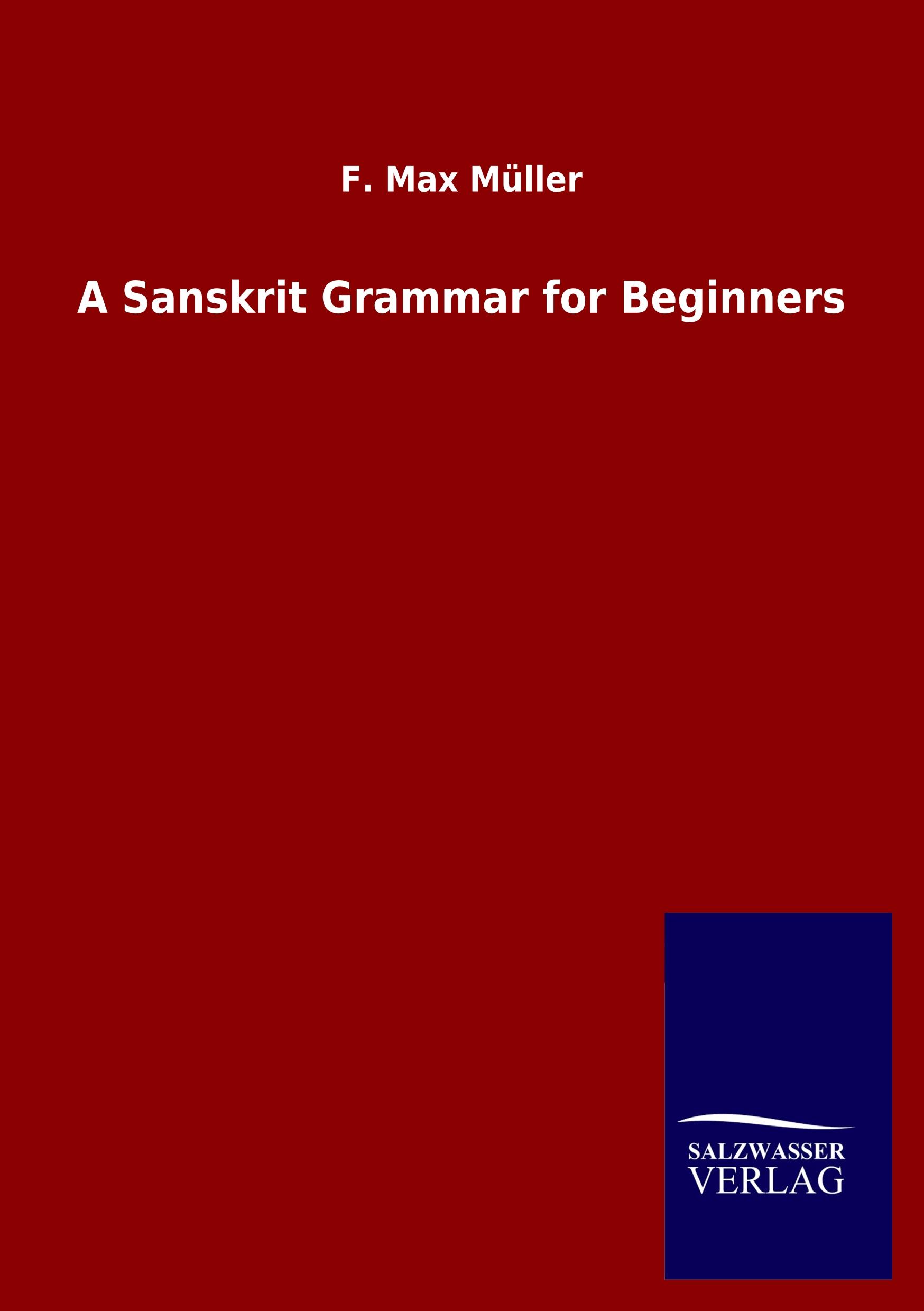 Vorderes Coverbild A Sanskrit Grammar for Beginners