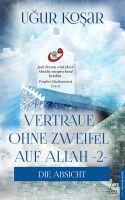 Vorderes Coverbild Vertraue ohne Zweifel auf Allah 2