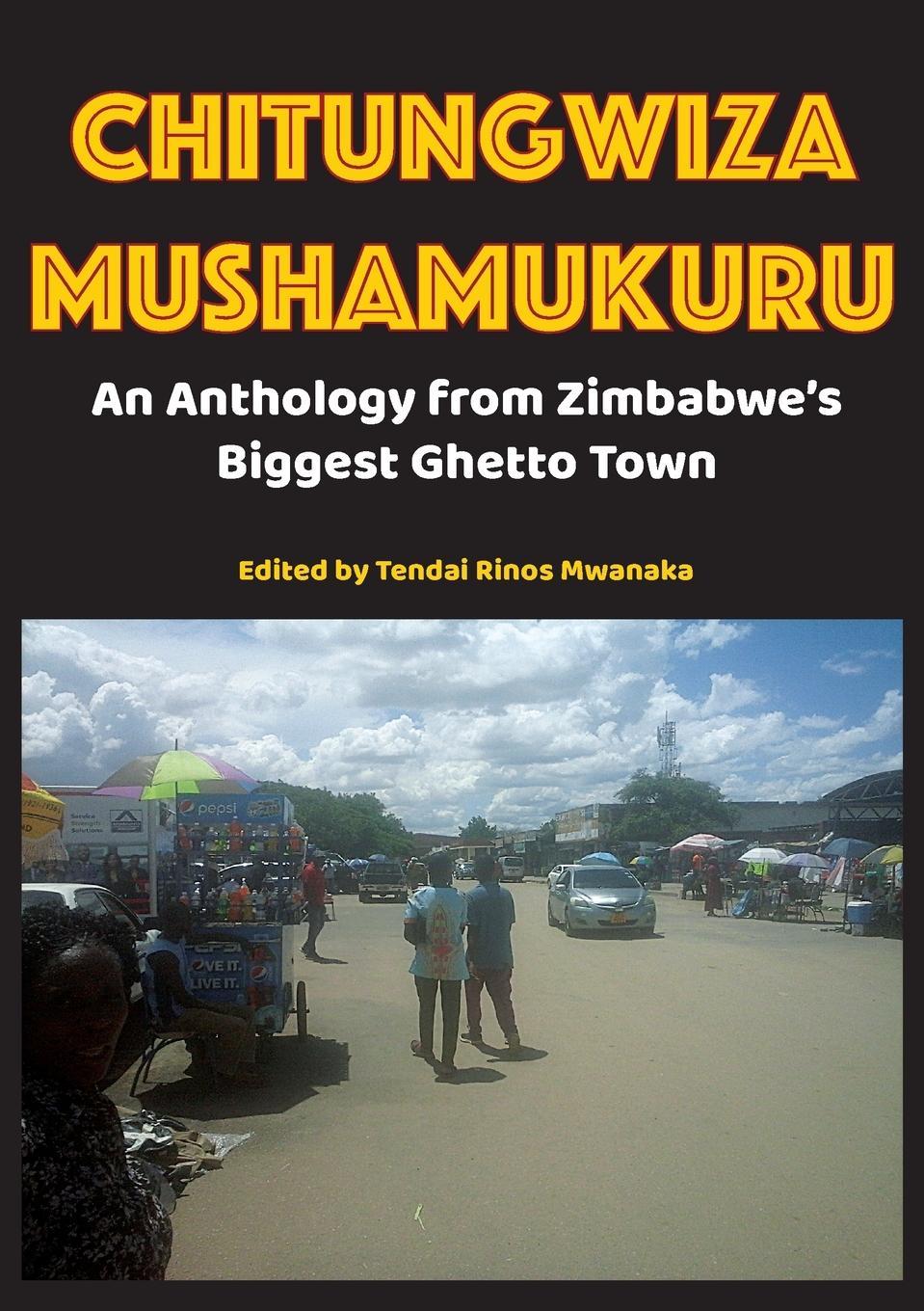 Vorderes Coverbild Chitungwiza Mushamukuru