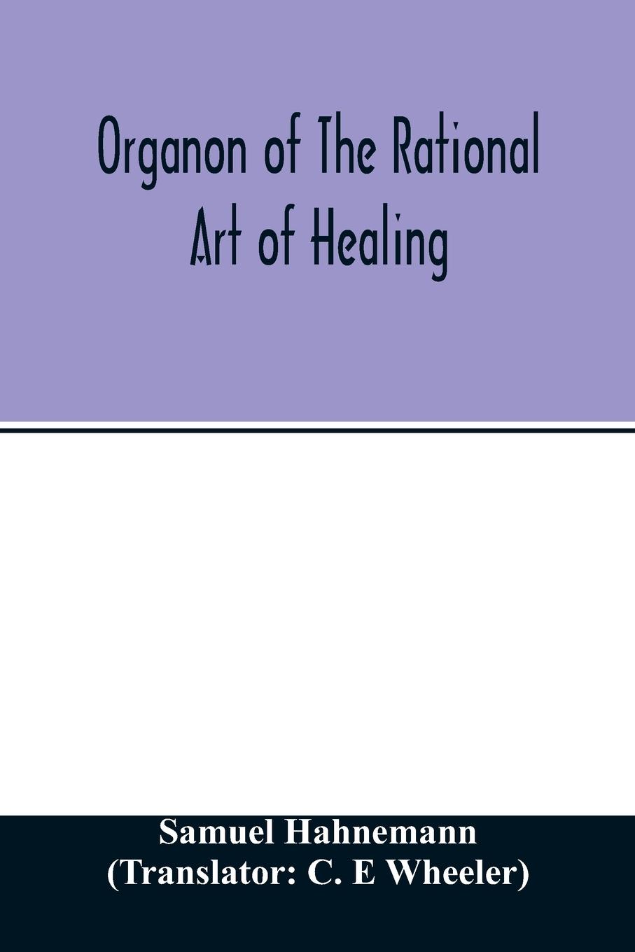 Vorderes Coverbild Organon of the rational art of healing