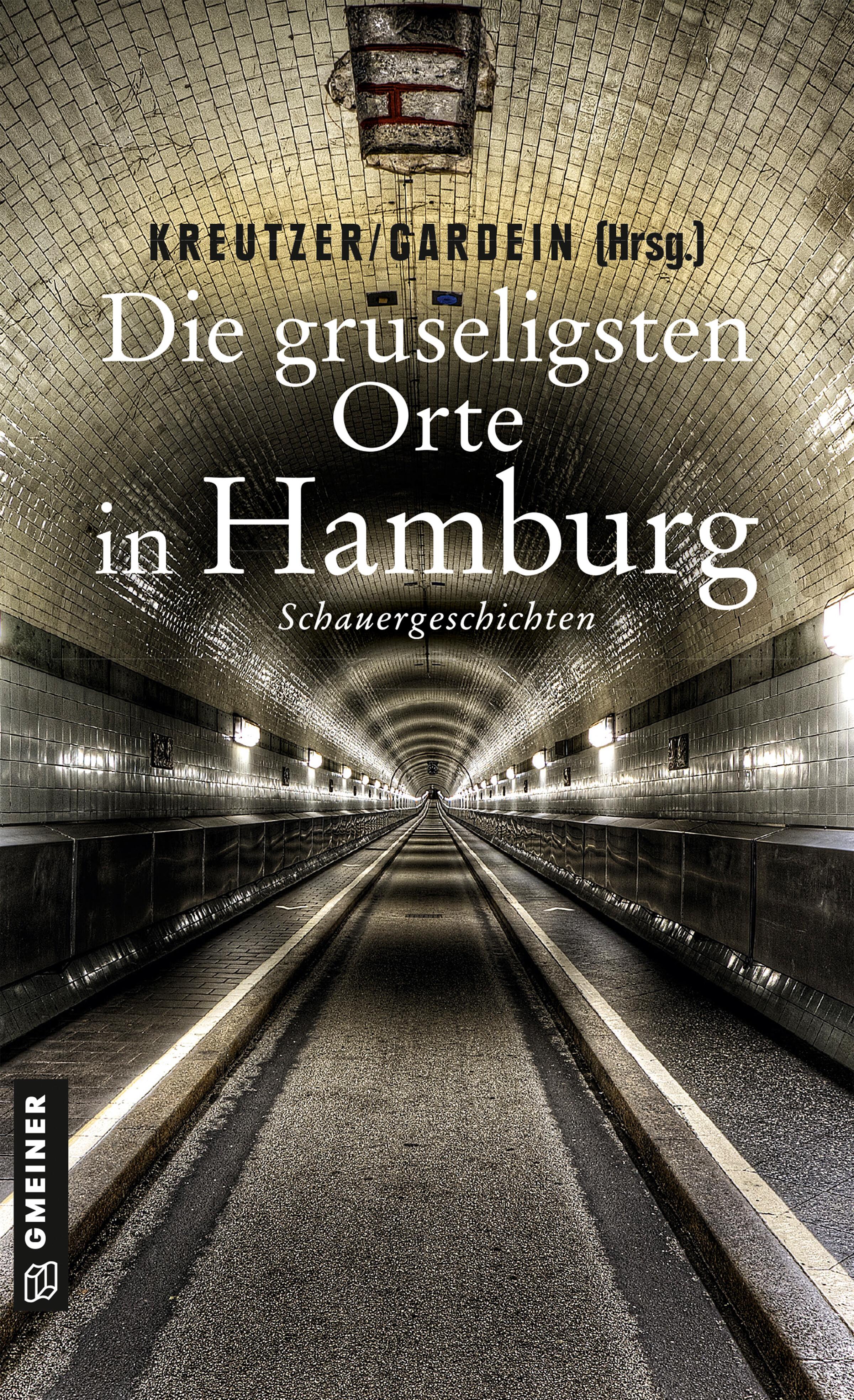 Vorderes Coverbild Die gruseligsten Orte in Hamburg