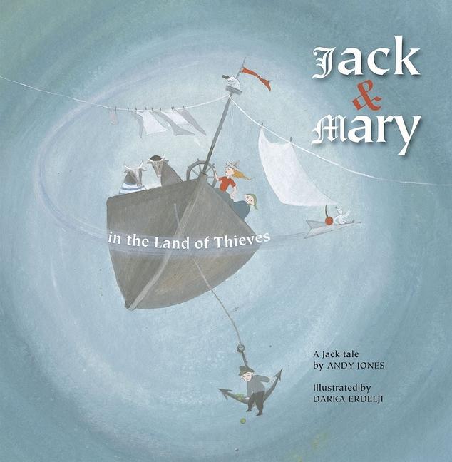 Vorderes Coverbild Jack and Mary in the Land of Thieves