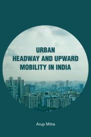 Vorderes Coverbild Urban Headway and Upward Mobility in India