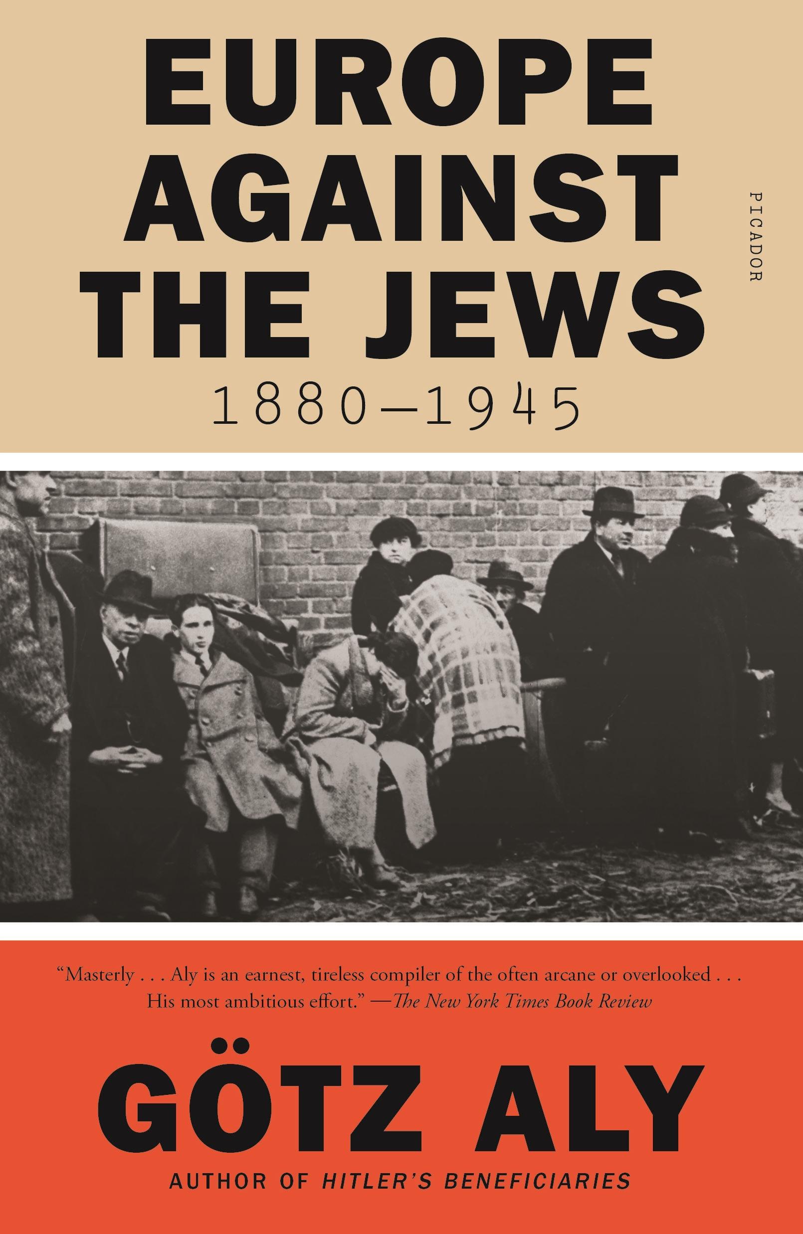 Vorderes Coverbild Europe Against the Jews, 1880-1945