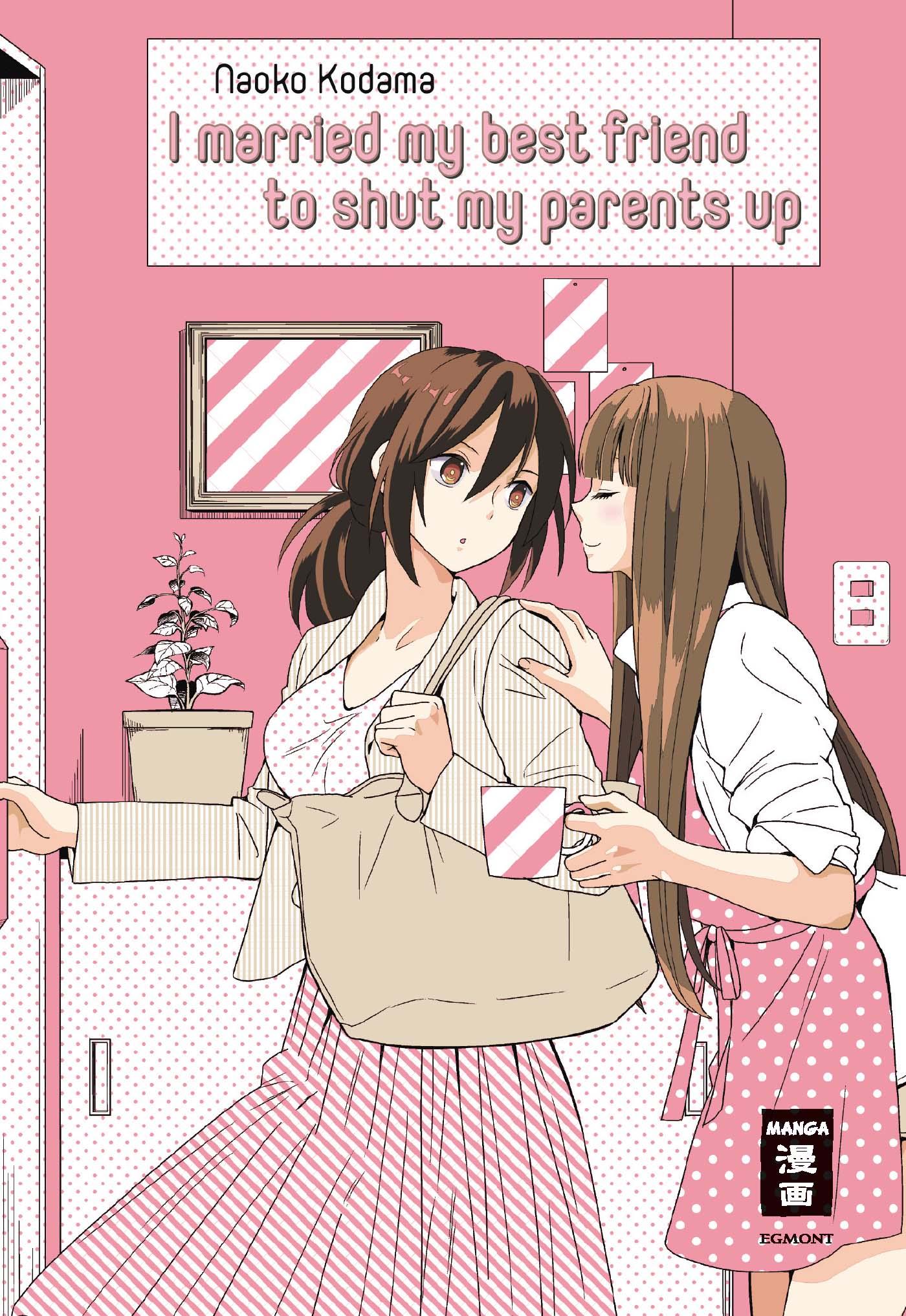 Vorderes Coverbild I married my best friend to shut my parents up