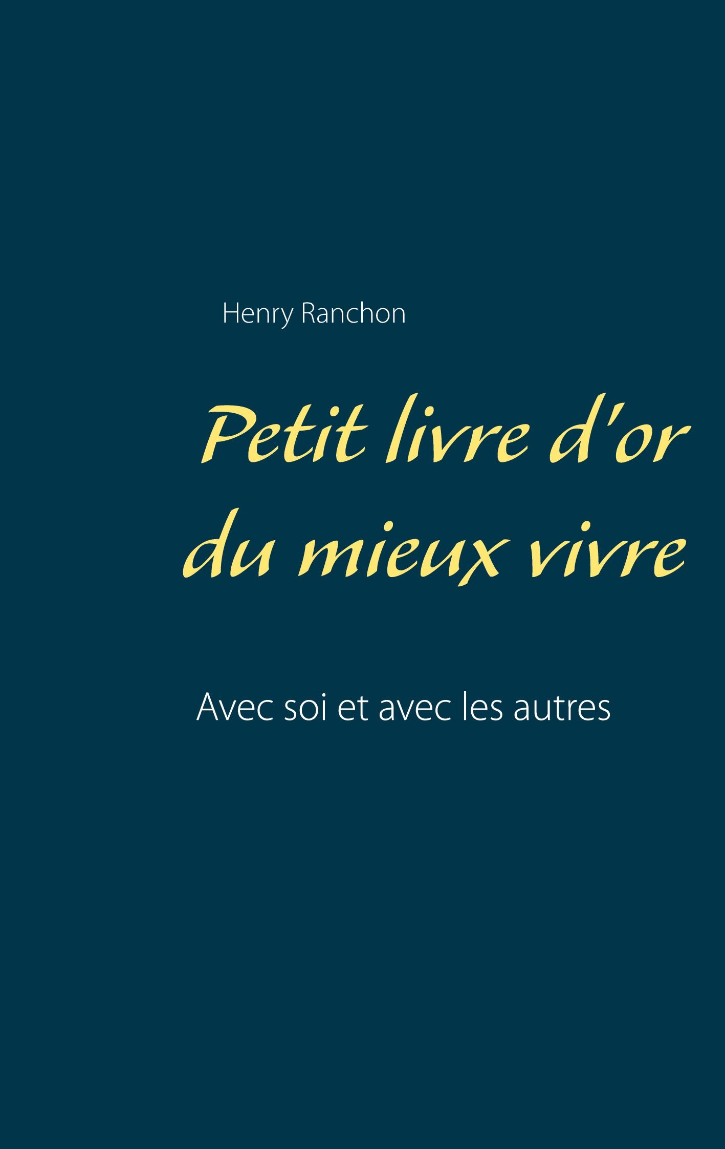 Vorderes Coverbild Petit livre d'or du mieux vivre