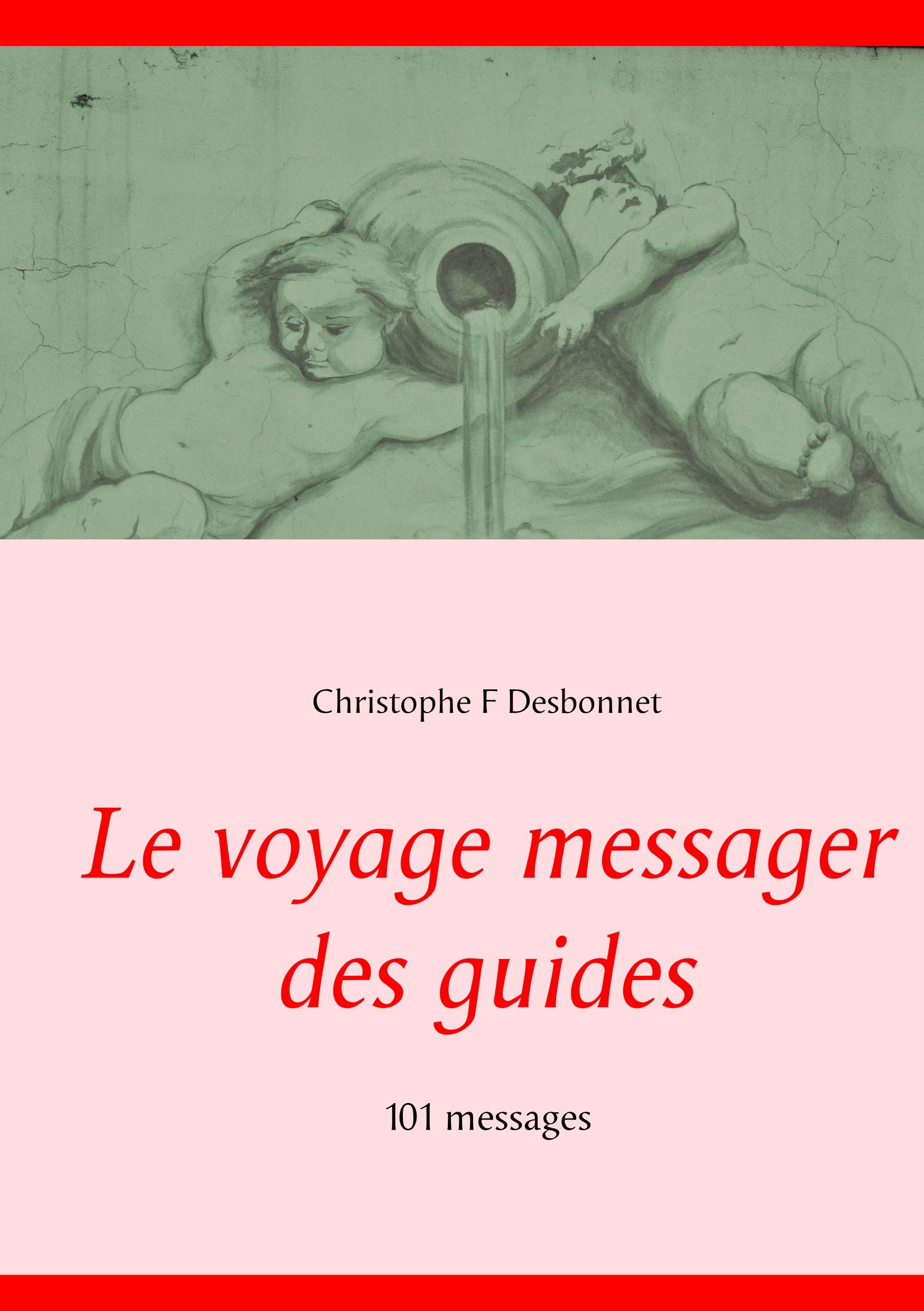 Vorderes Coverbild Le voyage messager des guides