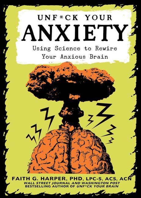 Vorderes Coverbild Unfuck Your Anxiety