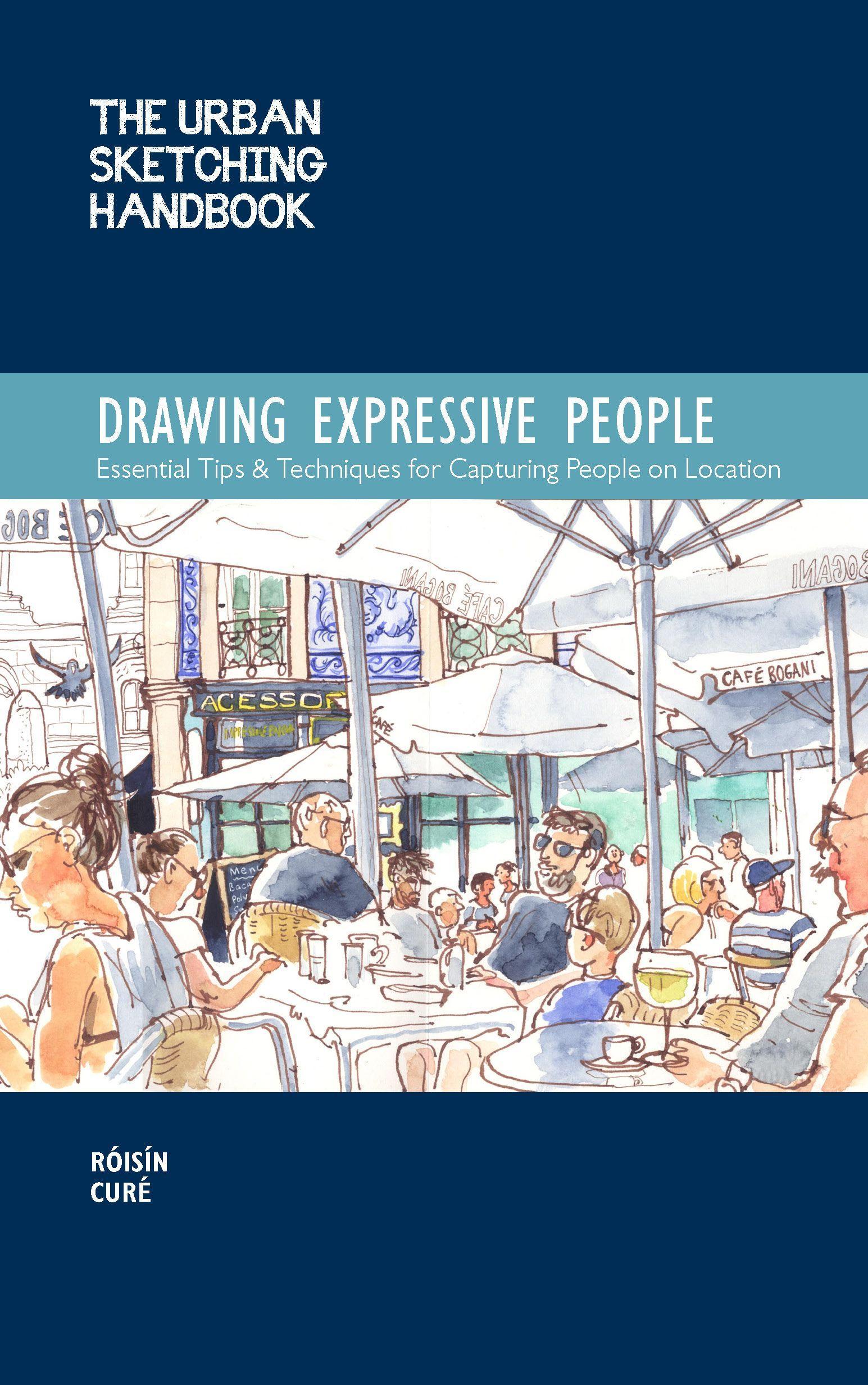 Vorderes Coverbild The Urban Sketching Handbook Drawing Expressive People