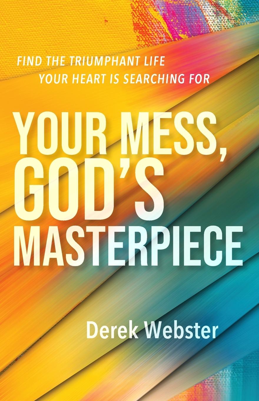 Vorderes Coverbild Your Mess, God's Masterpiece