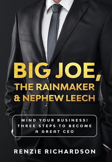 Vorderes Coverbild Big Joe, The Rainmaker & Nephew Leech