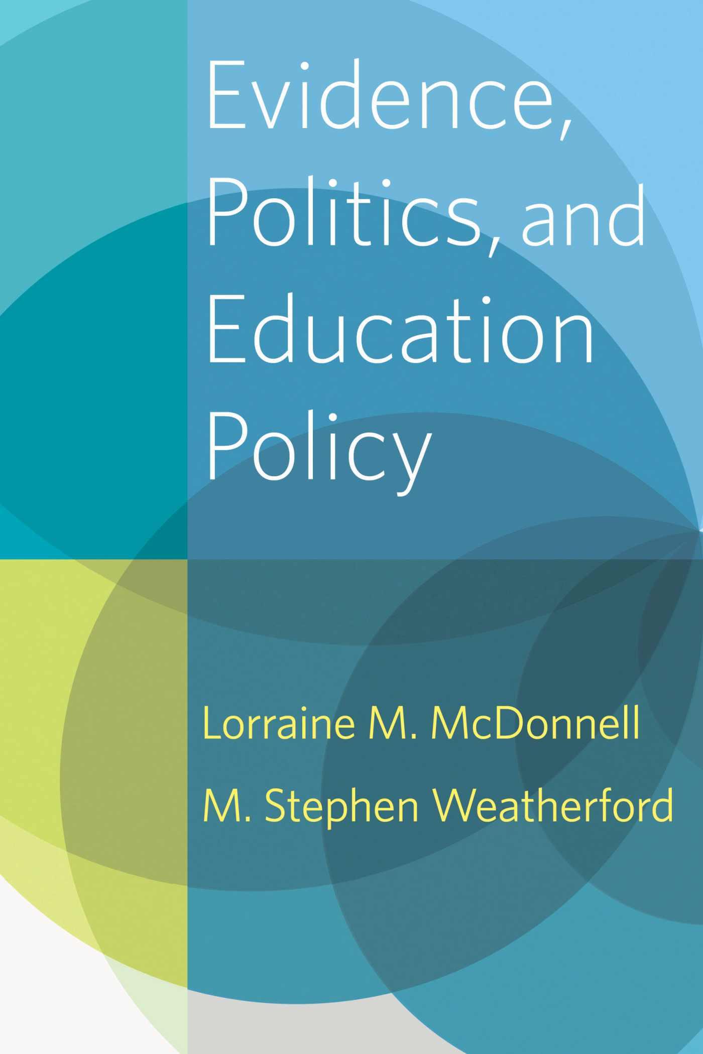 Vorderes Coverbild Evidence, Politics, and Education Policy