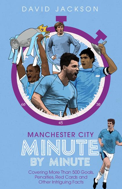 Vorderes Coverbild Manchester City Minute by Minute
