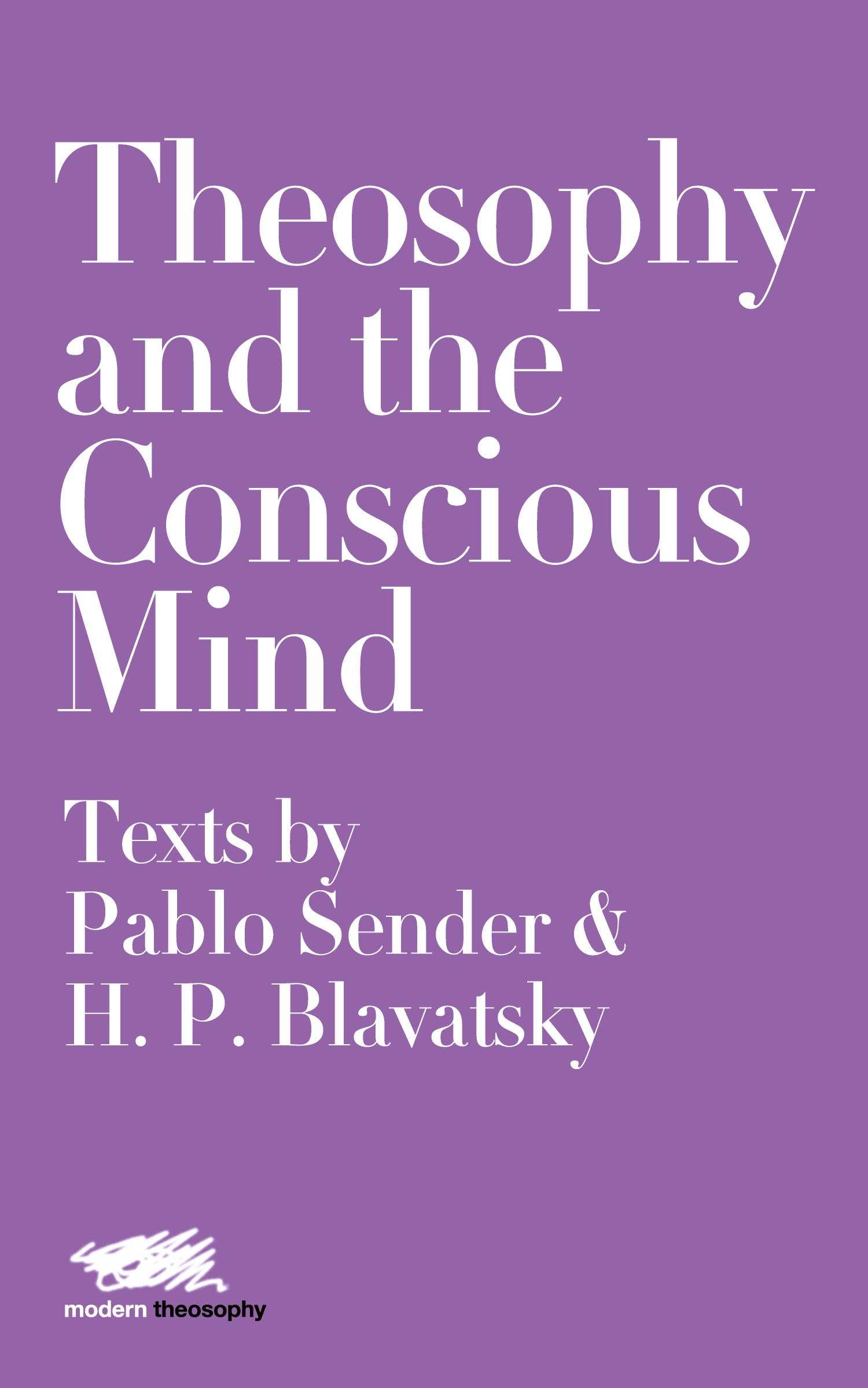 Vorderes Coverbild Theosophy and the Conscious Mind