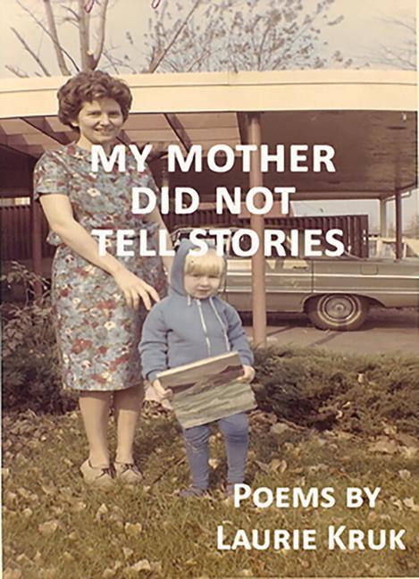 Vorderes Coverbild My Mother Did Not Tell Stories