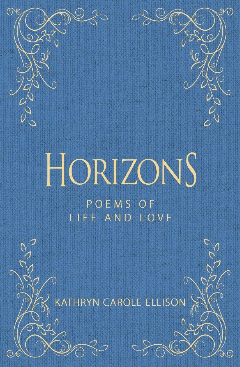 Vorderes Coverbild Horizons: Poems of Life and Love