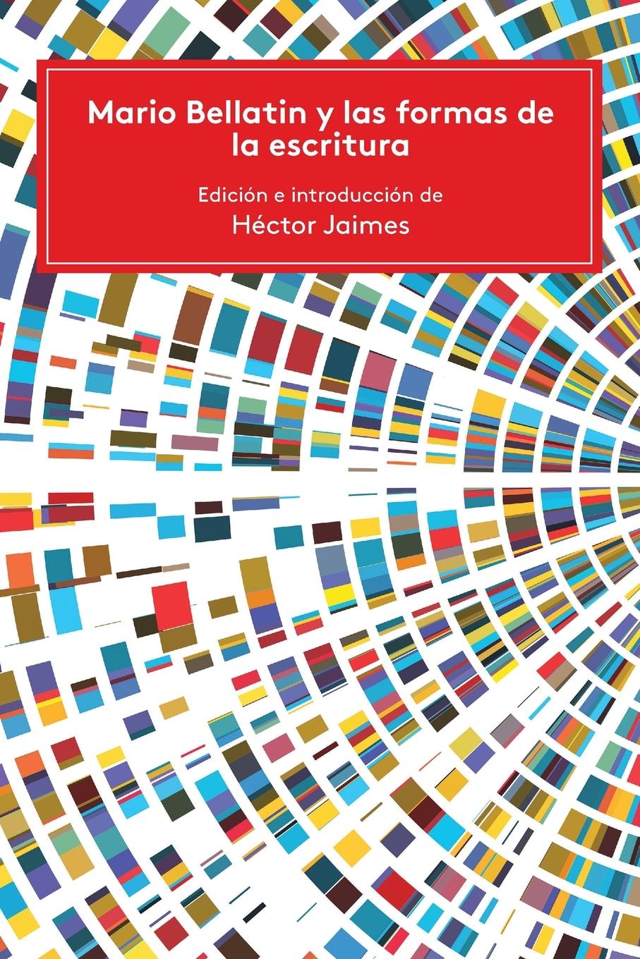Vorderes Coverbild Mario Bellatin y las formas de la escritura