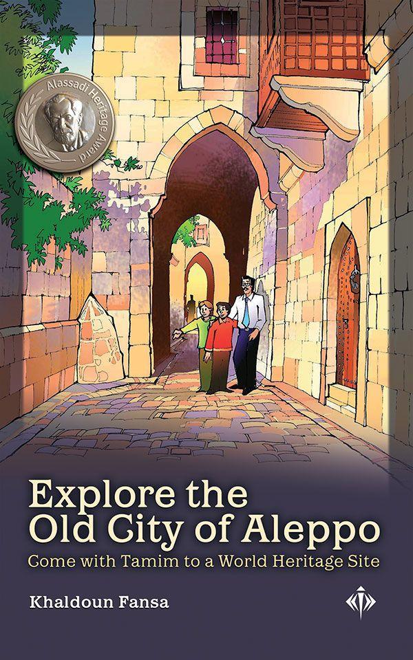 Vorderes Coverbild Explore the Old City of Aleppo