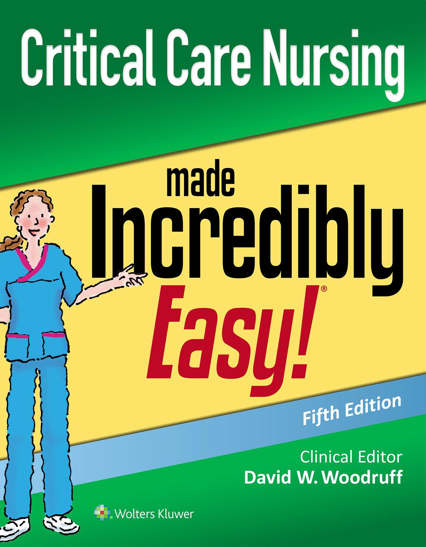 Vorderes Coverbild Critical Care Nursing Made Incredibly Easy