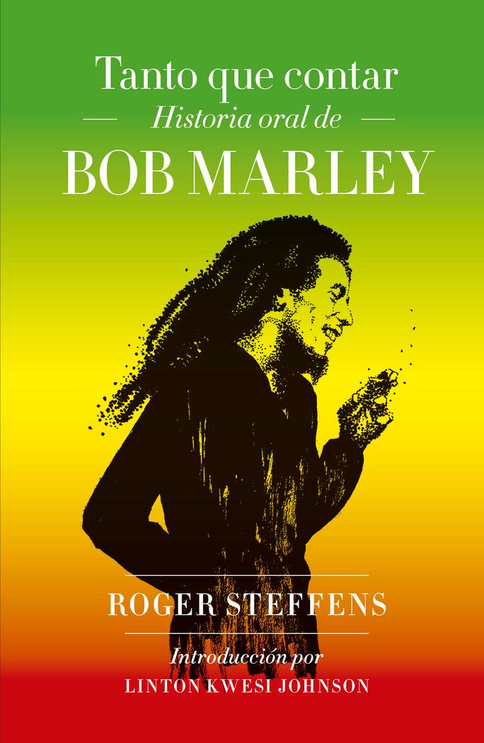 Vorderes Coverbild Tanto que contar : historia oral de Bob Marley