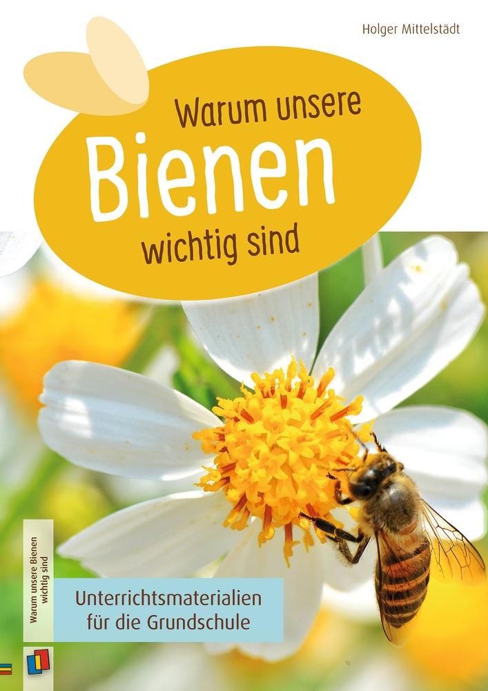 Vorderes Coverbild Warum unsere Bienen wichtig sind