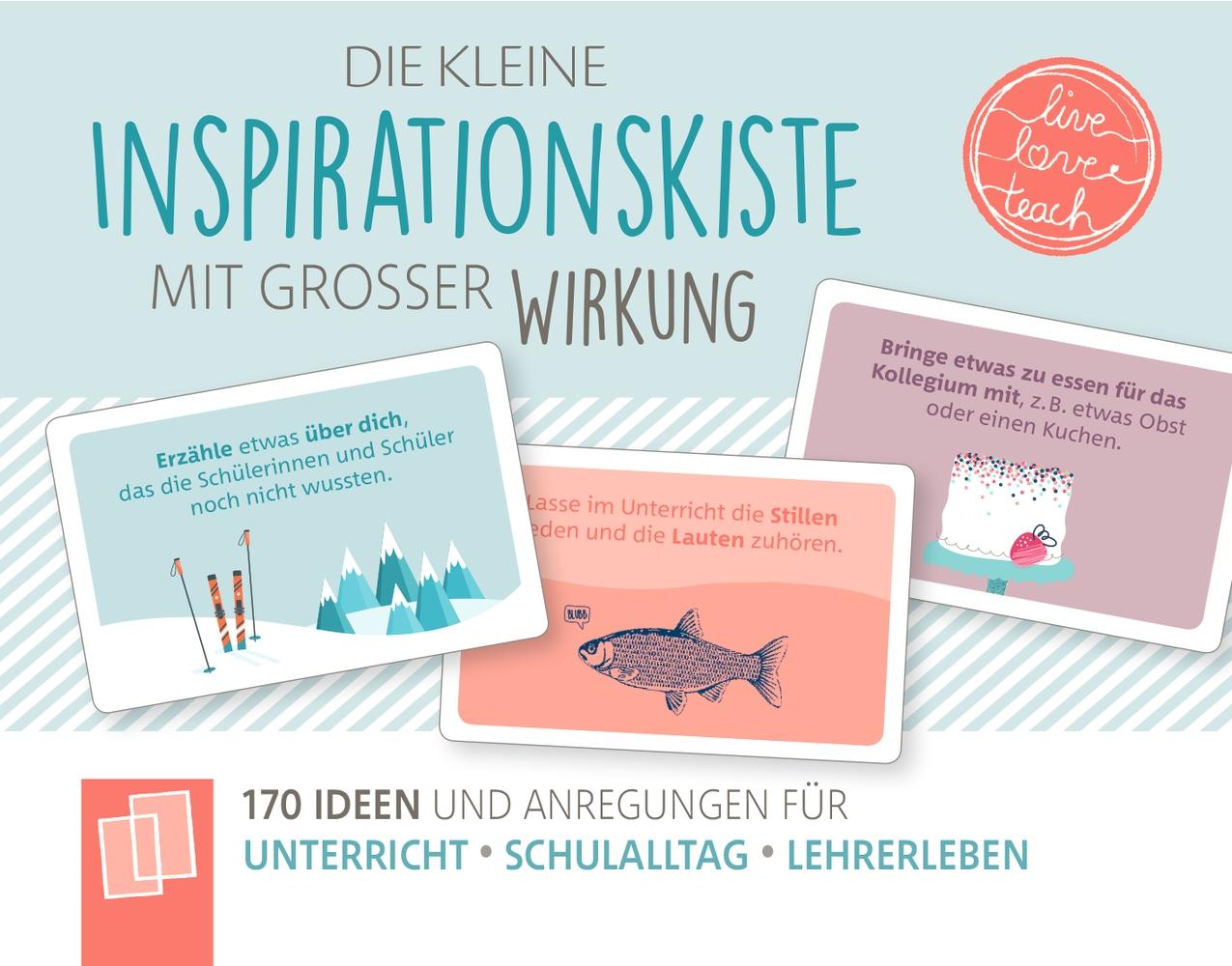 Vorderes Coverbild Die kleine Inspirationskiste mit großer Wirkung - "live - love - teach"