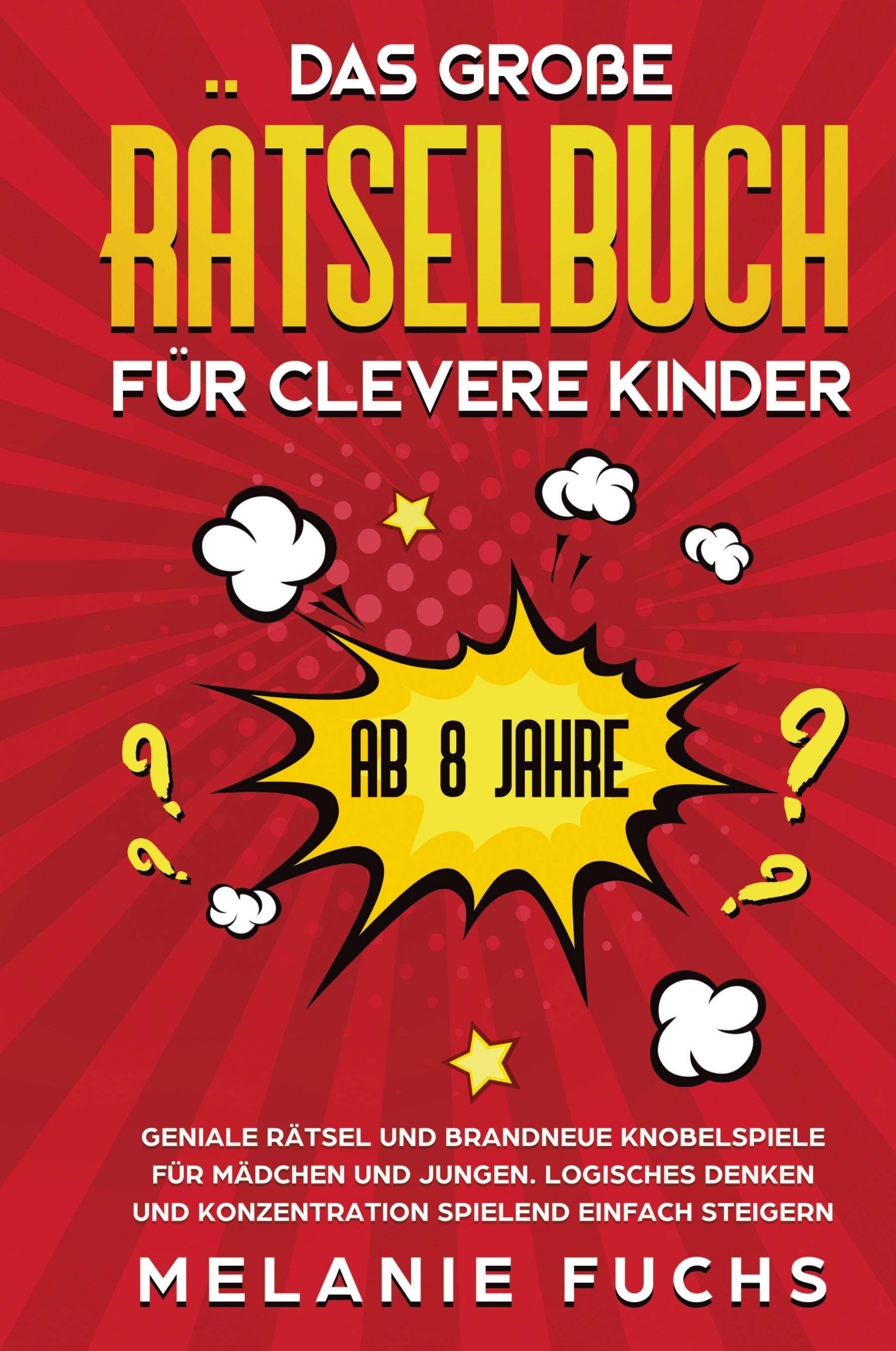 Vorderes Coverbild Das große Rätselbuch für clevere Kinder (ab 8 Jahre)